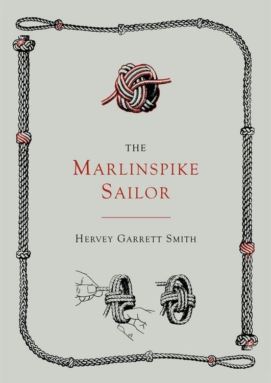 Produktbild: The Marlinspike Sailor [Second Edition, Enlarged]