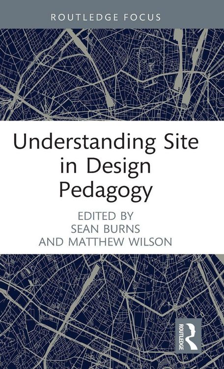 Produktbild: Understanding Site in Design Pedagogy