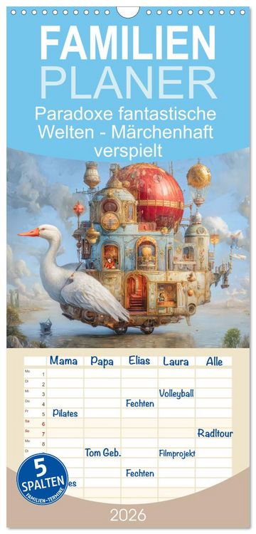 Produktbild: Familienplaner 2026 - Paradoxe fantastische Welten - M&auml;rchenhaft verspielt mit 5 Spalten (Wandkalender, 21 x 45 cm) CALVENDO