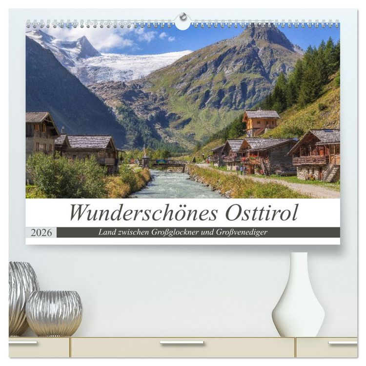 Produktbild: Wundersch&ouml;nes Osttirol (hochwertiger Premium Wandkalender 2026 DIN A2 quer), Kunstdruck in Hochglanz