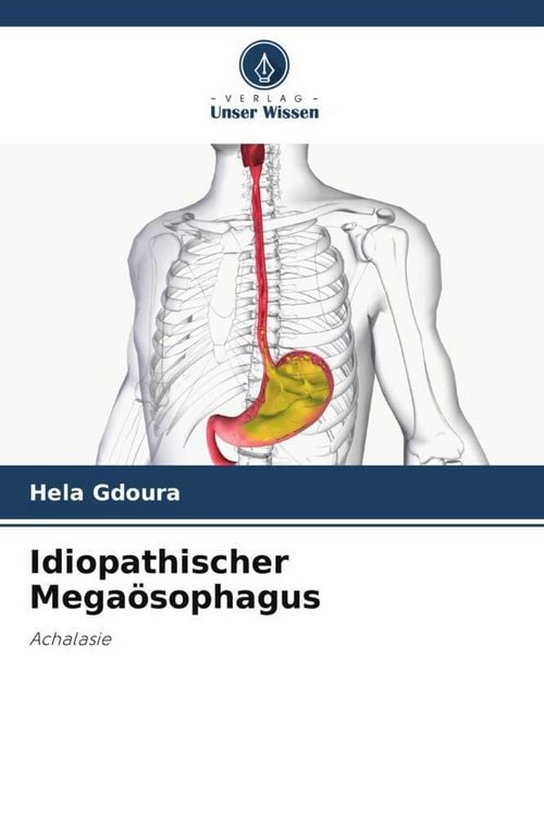 Produktbild: Idiopathischer Mega&ouml;sophagus