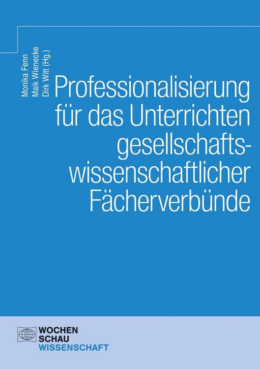 Produktbild: Professionalisierung f&uuml;r das Unterrichten gesellschaftswissenschaftlicher F&auml;cherverb&uuml;nde