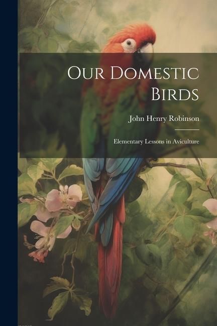 Produktbild: Our Domestic Birds