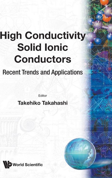 Produktbild: High Conductivity Solid Ionic Conductors