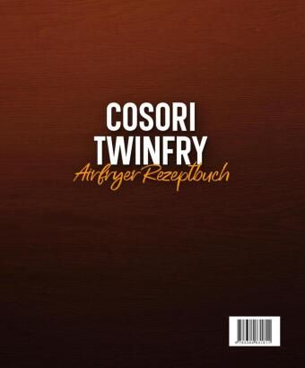Produktbild: Cosori TwinFry Hei&szlig;luftfritteuse Rezeptbuch