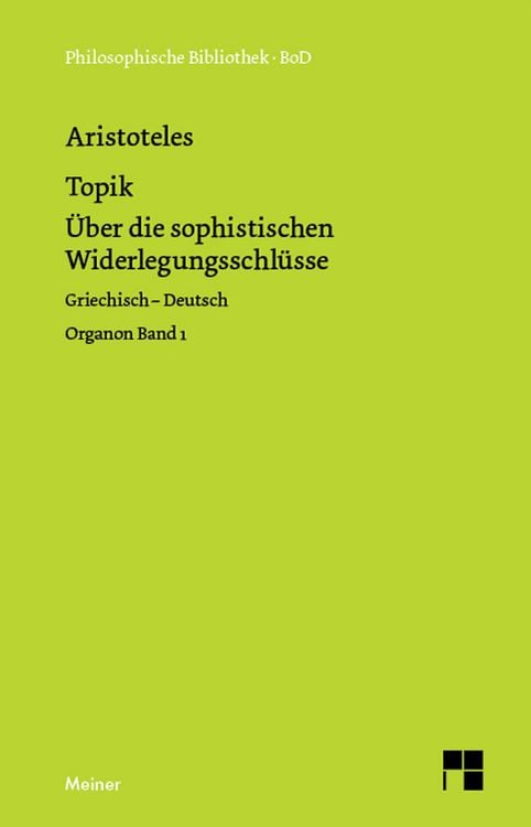 Produktbild: Topik, neuntes Buch oder &Uuml;ber die sophistischen Widerlegungsschl&uuml;sse