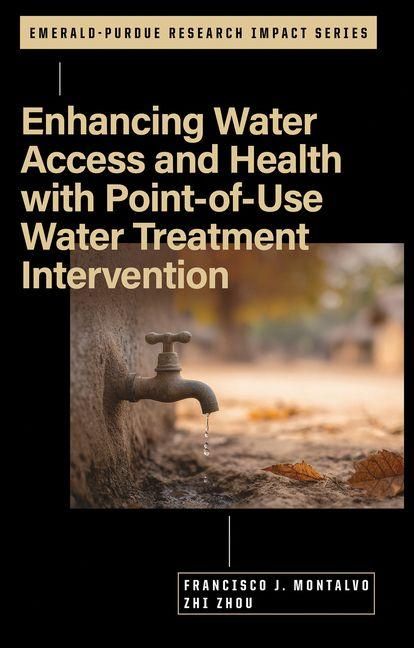 Produktbild: Enhancing Water Access and Health with Point-of-Use Water Treatment Intervention