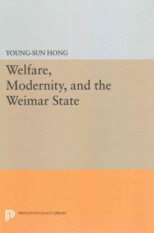 Produktbild: Welfare, Modernity, and the Weimar State