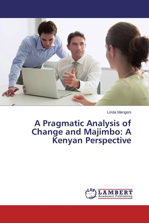 Produktbild: A Pragmatic Analysis of Change and Majimbo: A Kenyan Perspective