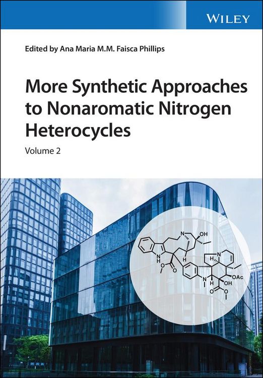 Produktbild: More Synthetic Approaches to Nonaromatic Nitrogen Heterocycles, 2 Volume Set