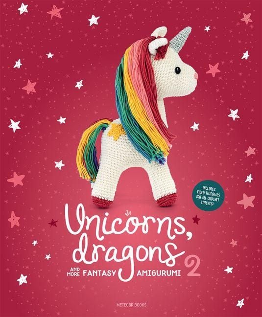 Produktbild: Unicorns, Dragons and More Fantasy Amigurumi 2
