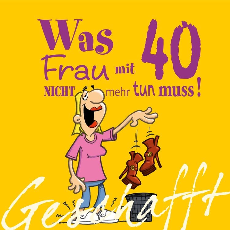 Produktbild: Geschafft: Was Frau mit 40 nicht mehr tun muss!