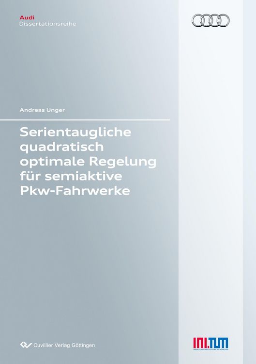 Produktbild: Serientaugliche quadratisch optimale Regelung f&uuml;r semiaktive Pkw-Fahrwerke