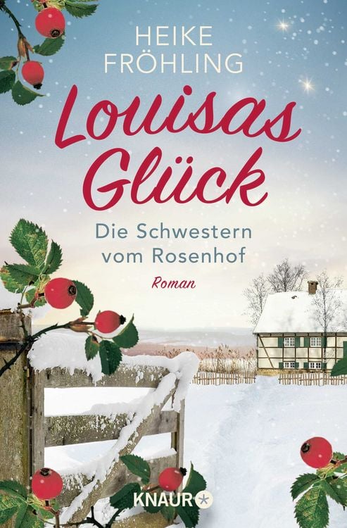 Produktbild: Die Schwestern vom Rosenhof. Louisas Gl&uuml;ck