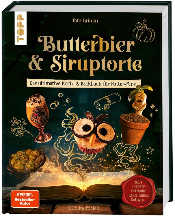 Produktbild: Butterbier & Siruptorte. Das ultimative Koch- und Backbuch f&uuml;r Potter-Fans