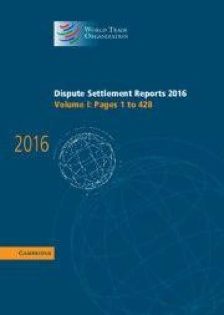 Produktbild: Dispute Settlement Reports 2016: Volume 1, Pages 1-428