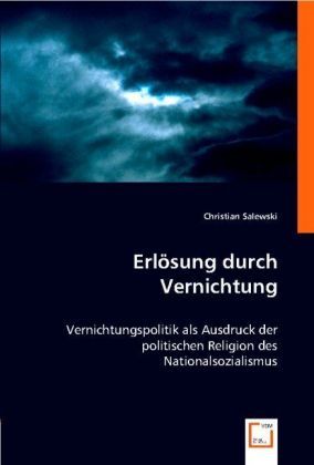 Produktbild: Salewski, C: Erl&ouml;sung durch Vernichtung