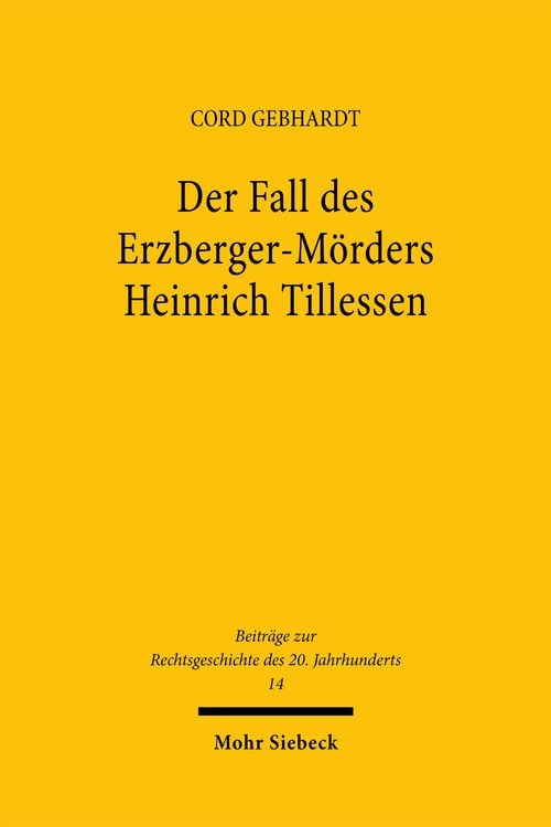 Produktbild: Der Fall des Erzberger-Mörders Heinrich Tillessen