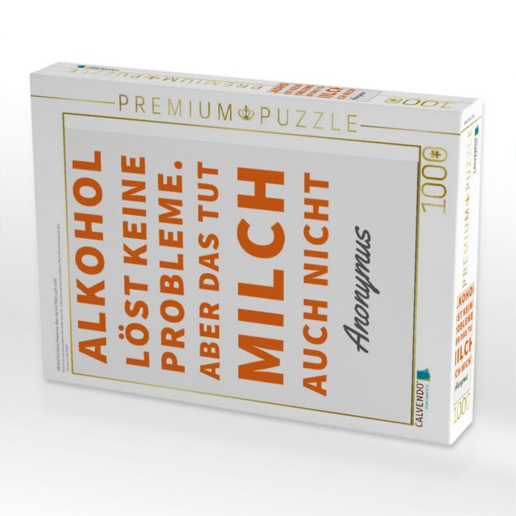 Produktbild: CALVENDO Puzzle Alkohol l&ouml;st keine Probleme. Aber das tut Milch auch nicht. | 1000 Teile Lege-Gr&ouml;&szlig;e 64x48cm Foto-Puzzle f&uuml;r gl&uuml;ckliche Stunden