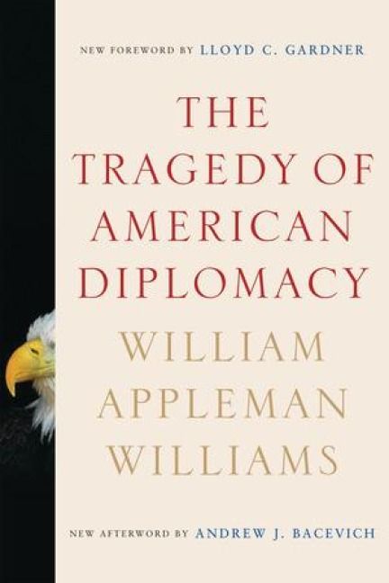 Produktbild: The Tragedy of American Diplomacy