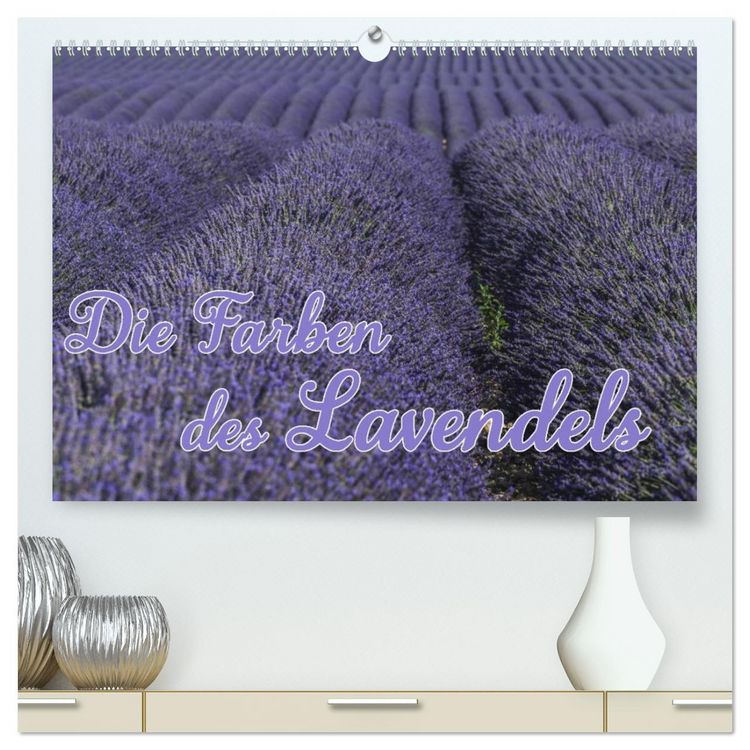 Produktbild: Die Farbe des Lavendels (hochwertiger Premium Wandkalender 2026 DIN A2 quer), Kunstdruck in Hochglanz