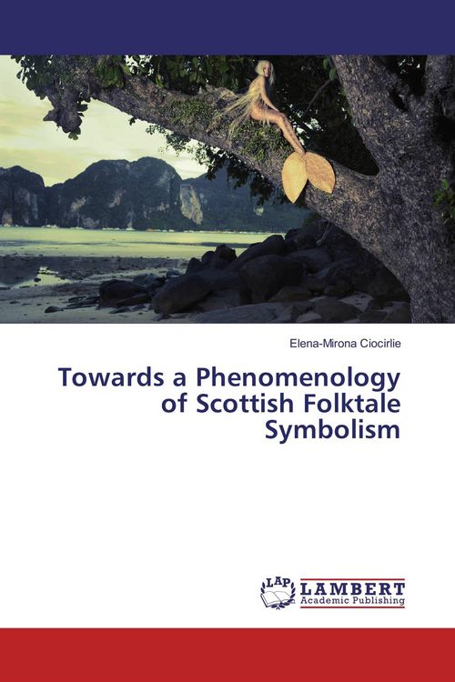 Produktbild: Towards a Phenomenology of Scottish Folktale Symbolism