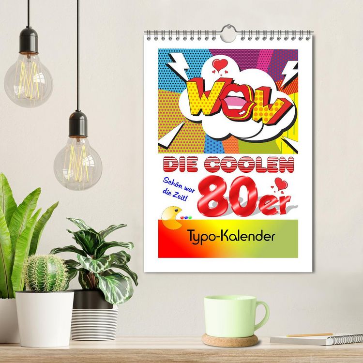 Produktbild: Die coolen 80er. Sch&ouml;n war die Zeit! (Wandkalender 2026 DIN A4 hoch), CALVENDO Monatskalender