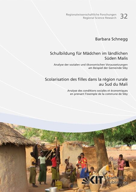 Produktbild: Schulbildung f&uuml;r M&auml;dchen im l&auml;ndlichen S&uuml;den Malis : Analyse der sozialen und &ouml;k