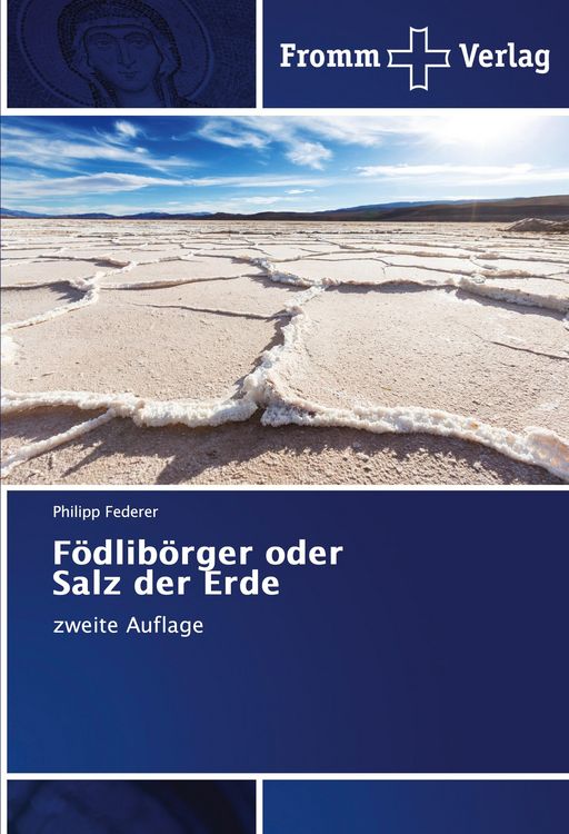 Produktbild: F&ouml;dlib&ouml;rger oder Salz der Erde