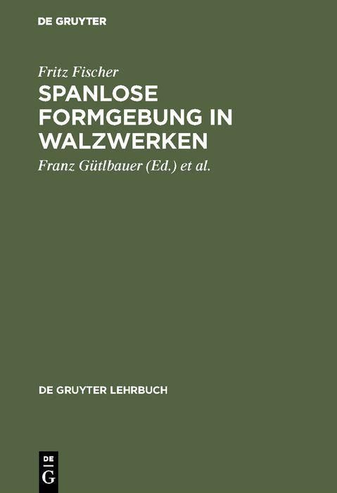 Produktbild: Spanlose Formgebung in Walzwerken
