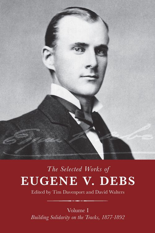 Produktbild: The Selected Works of Eugene V. Debs, Vol. I