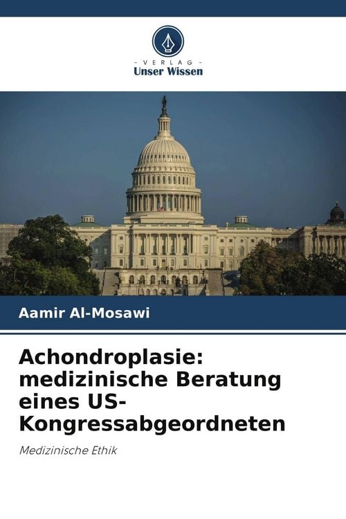 Produktbild: Achondroplasie: medizinische Beratung eines US-Kongressabgeordneten