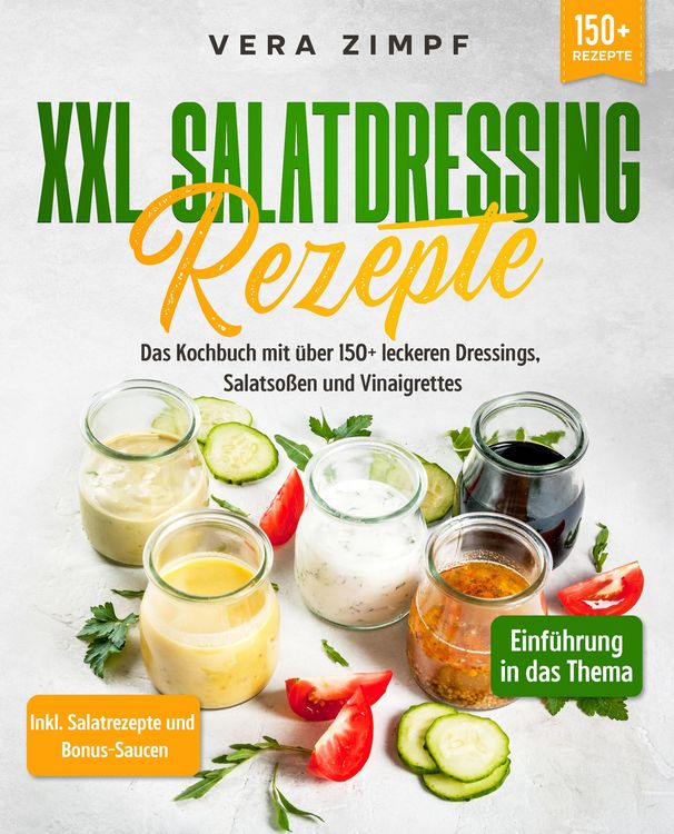 Produktbild: XXL Salatdressing Rezepte