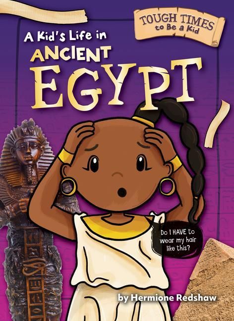Produktbild: A Kid's Life in Ancient Egypt