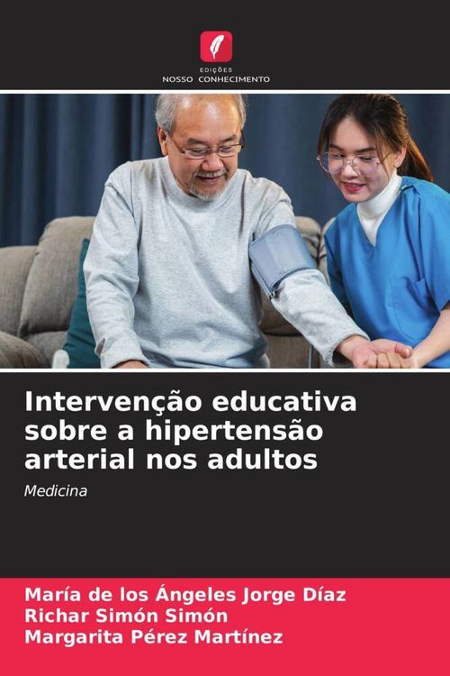 Produktbild: Interven&ccedil;&atilde;o educativa sobre a hipertens&atilde;o arterial nos adultos