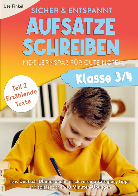 Produktbild: Sicher & entspannt Aufs&auml;tze schreiben Klasse 3/4 - Kids Lernspa&szlig; f&uuml;r gute Noten