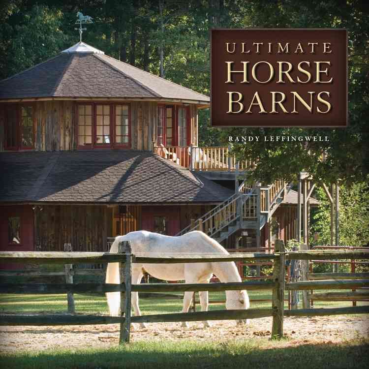 Produktbild: Leffingwell, R: Ultimate Horse Barns