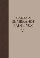 Produktbild: A Corpus of Rembrandt Paintings V