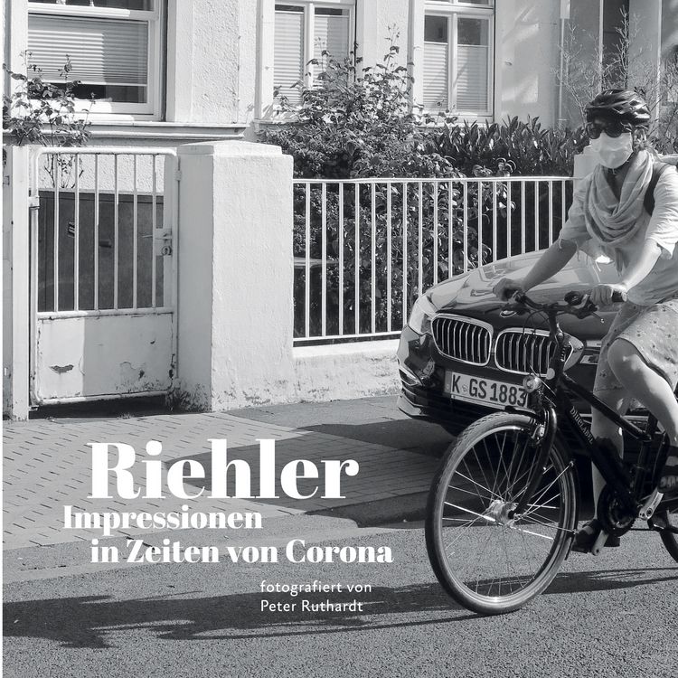 Produktbild: Riehler Impressionen in Zeiten von Corona