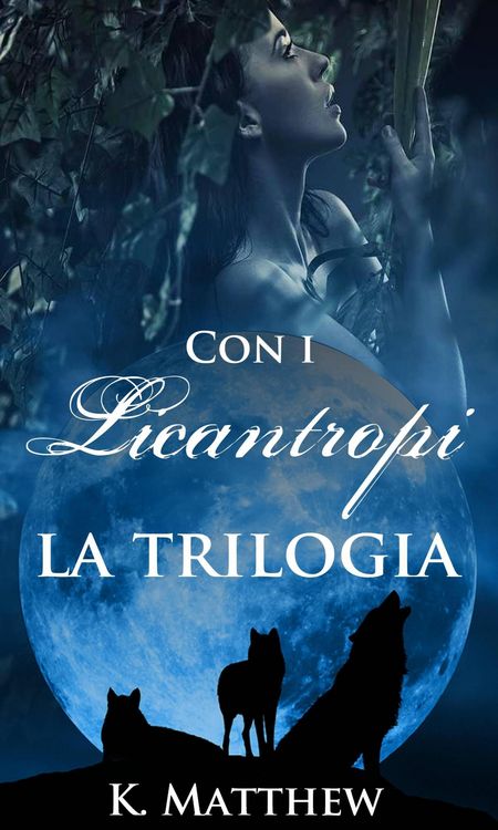 Produktbild: Con i Licantropi, la trilogia