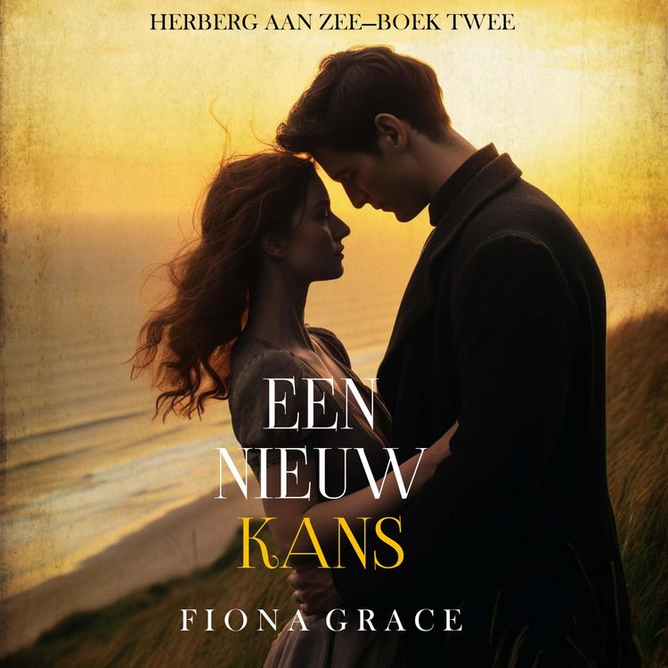Produktbild: Een Nieuwe Kans (Herberg aan Zee&mdash;Boek Twee)