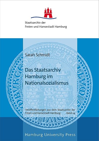 Produktbild: Das Staatsarchiv Hamburg im Nationalsozialismus