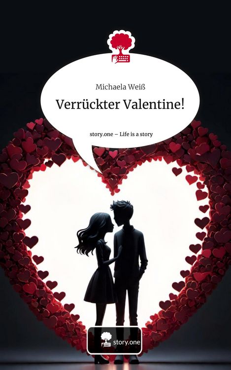 Produktbild: Verr&uuml;ckter Valentine!. Life is a Story - story.one