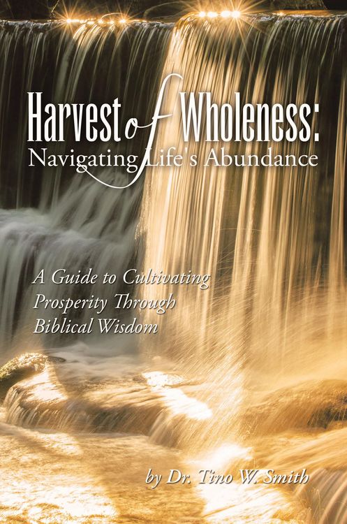 Produktbild: Harvest of Wholeness: Navigating Life's Abundance