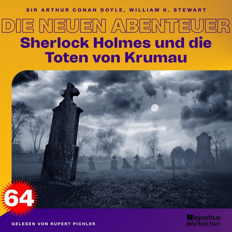 Produktbild: Sherlock Holmes und die Toten von Krumau (Die neuen Abenteuer, Folge 64)