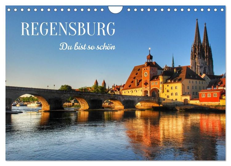 Produktbild: Regensburg. Du bist so sch&ouml;n (Wandkalender 2027 DIN A4 quer), CALVENDO Monatskalender