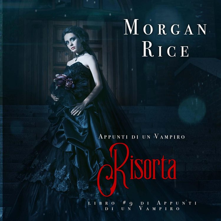 Produktbild: Risorta (Libro #9 In Appunti Di Un Vampiro)
