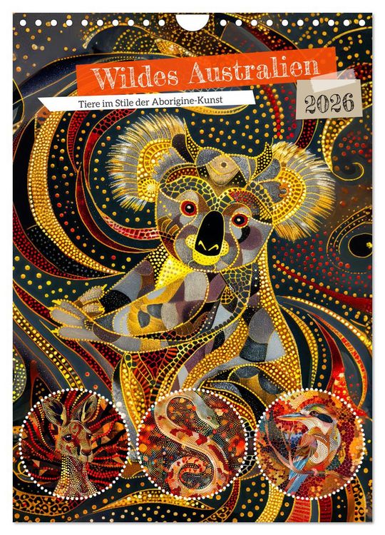 Produktbild: Wildes Australien - Tiere im Stile der Aborigine-Kunst (Wandkalender 2026 DIN A4 hoch), CALVENDO Monatskalender