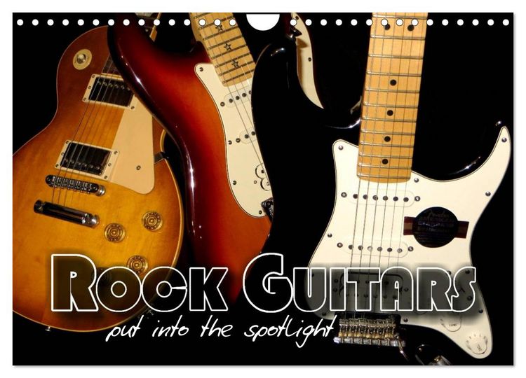 Produktbild: ROCK GUITARS put into the spotlight (Wall Calendar 2026 DIN A4 landscape), CALVENDO 12 Month Wall Calendar
