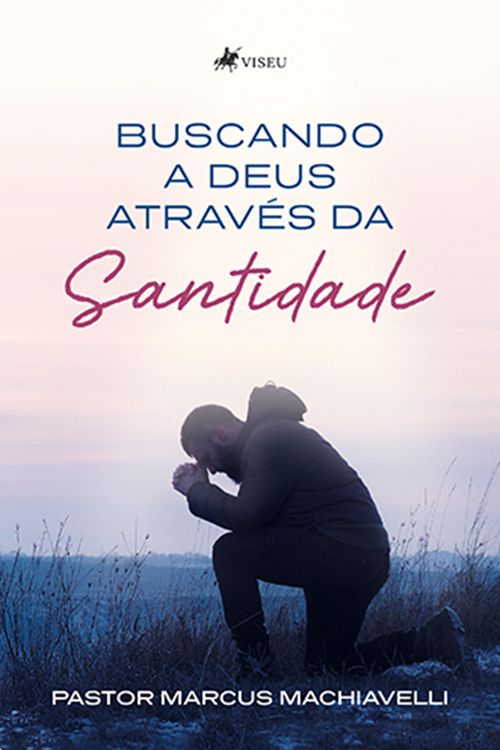 Produktbild: Buscando a Deus Atrave&acute;s da Santidade
